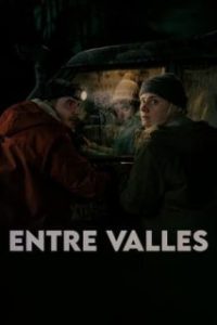 Entre valles [Subtitulado]